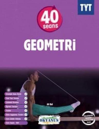 TYT 40 Seans Geometri - Kolektif - Okyanus Yayınları