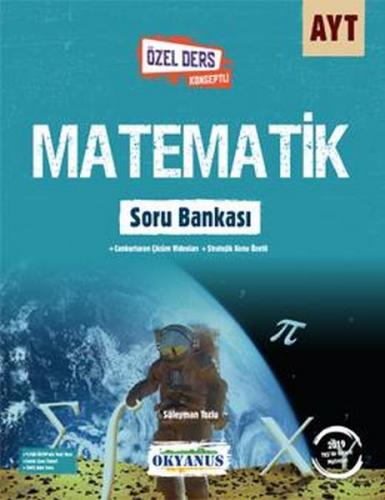 AYT Matematik Soru Bankası - Süleyman Tozlu - Okyanus Yayınları
