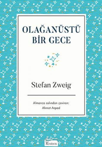 Olağanüstü Bir Gece (Bez Ciltli) - Stefan Zweig - Koridor Yayıncılık