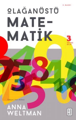 Olağanüstü Matematik - Anna Weltman - Ketebe Yayınları