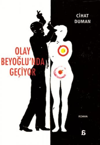 Olay Beyoğlu'nda Geçiyor - Cihat Duman - Agora Kitaplığı