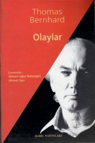 Olaylar - Thomas Bernhard - Babil Yayınları - Erzurum