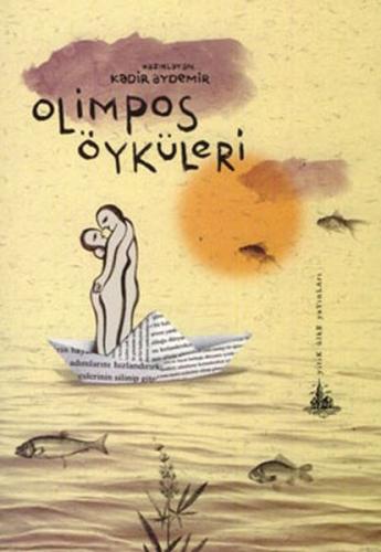 Olimpos Öyküleri - Kolektif - Yitik Ülke Yayınları