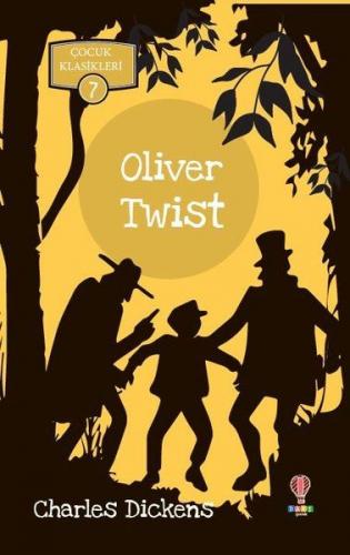 Oliver Twist - Charles Dickens - Dahi Çocuk Yayınları