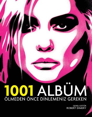 Ölmeden Önce Dinlemeniz Gereken 1001 Albüm - Robert Dimery - Caretta Y
