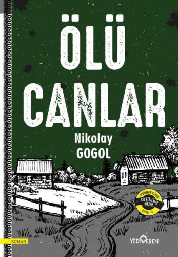 Ölü Canlar - Nikolay Vasilyeviç Gogol - Yediveren Yayınları