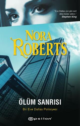 Ölüm Sanrısı - Nora Roberts - Epsilon Yayınevi