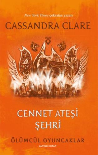Ölümcül Oyuncaklar 6 Cennet Ateşi Şehri - Cassandra Clare - Artemis Ya