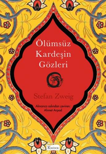 Ölümsüz Kardeşin Gözleri (Bez Ciltli) - Stefan Zweig - Koridor Yayıncı