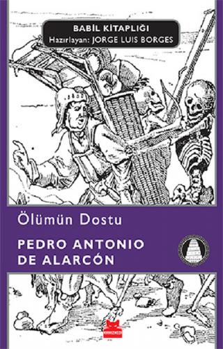 Ölümün Dostu - Pedro Antonio de Alarcon - Kırmızı Kedi Yayınevi