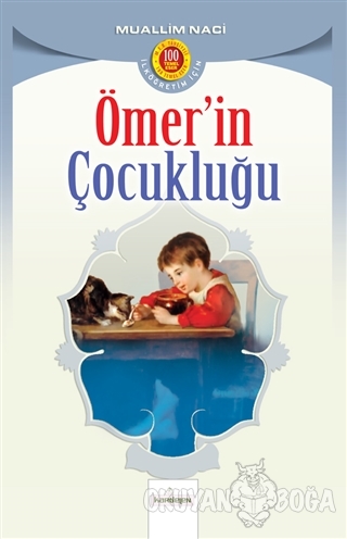 Ömer'in Çocukluğu - Muallim Naci - Kardelen Yayınları