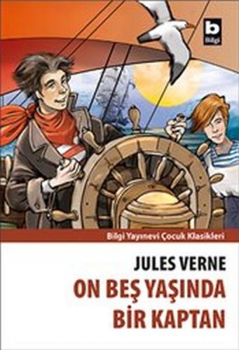 On Beş Yaşında Bir Kaptan - Jules Verne - Bilgi Yayınevi