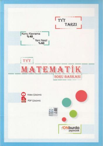 Onburda TYT Matematik Soru Bankası - Ümit Sunay - ONburda Yayıncılık