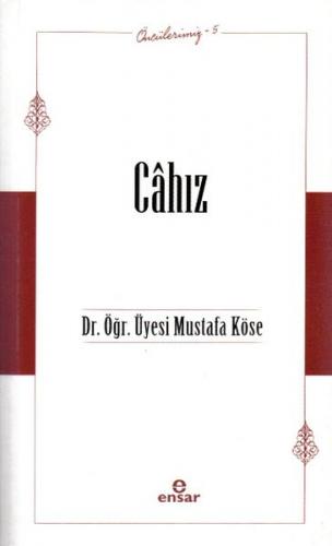 Cahız - Mustafa Köse - Ensar Neşriyat
