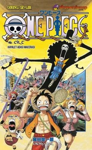 One Piece 46. Cilt - Eiiçiro Oda - Gerekli Şeyler Yayıncılık
