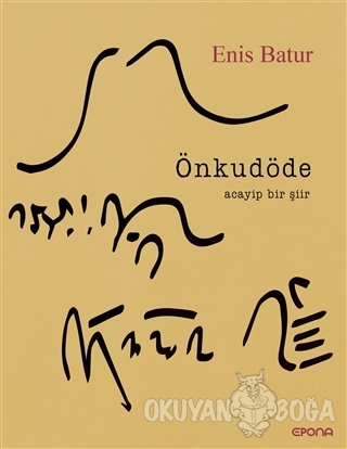 Önkudöde - Enis Batur - Epona Kitap