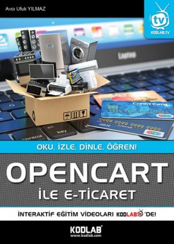 Opencart İle E-Ticaret - Avcı Ufuk Yılmaz - Kodlab Yayın Dağıtım