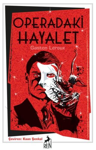 Operadaki Hayalet - Gaston Leroux - Ren Kitap