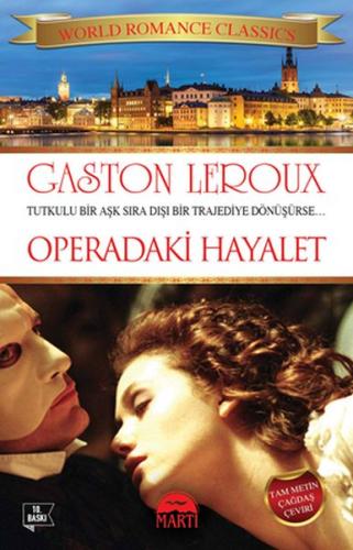 Operadaki Hayalet - Gaston Leroux - Martı Yayınları