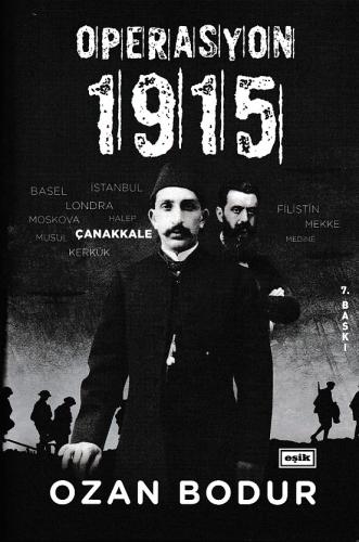 Operasyon 1915 (Karton Kapak) - Ozan Bodur - Eşik Yayınları
