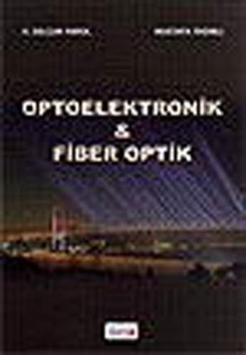 Optoelektronik Fiber Optik - Mustafa Yağımlı - Beta Yayınevi