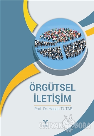 Örgütsel İletişim - Hasan Tutar - Umuttepe Yayınları