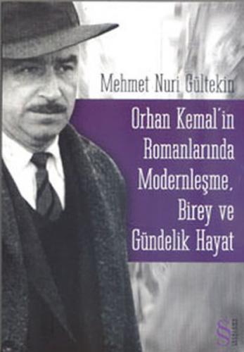 Orhan Kemal'in Romanlarında Modernleşme, Birey ve Gündelik Hayat - Meh