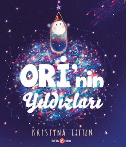 Ori’nin Yıldızları - Kristyna Litten - Beta Kids