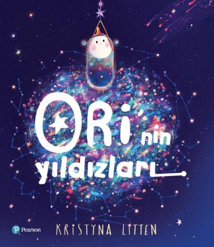 Ori'nin Yıldızları - Kristyna Litten - Pearson Çocuk Kitapları
