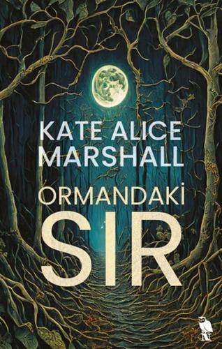 Ormandaki Sır - Kate Alice Marshall - Nemesis Kitap