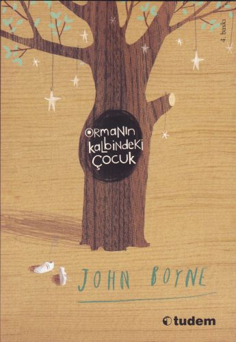 Ormanın Kalbindeki Çocuk - John Boyne - Tudem Yayınları