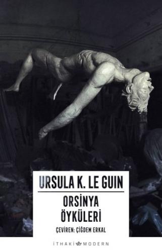 Orsinya Öyküleri - Ursula K. Le Guin - İthaki Yayınları