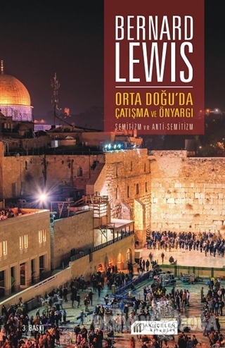 Semitizm ve Anti-Semitizm - Bernard Lewis - Akıl Çelen Kitaplar