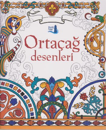 Ortaçağ Desenleri - Kolektif - Büyülü Fener Yayınları