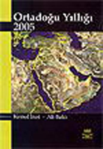Ortadoğu Yıllığı 2005 - Kemal İnat - Nobel Akademik Yayıncılık