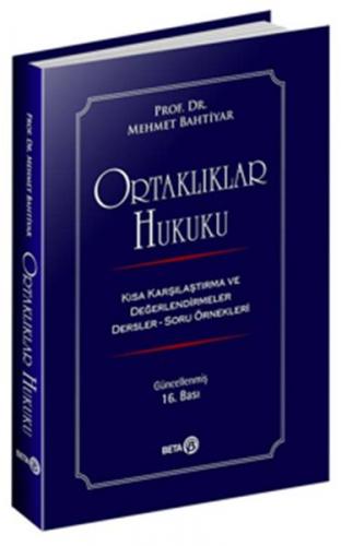Ortaklıklar Hukuku - Mehmet Bahtiyar - Beta Basım Yayım