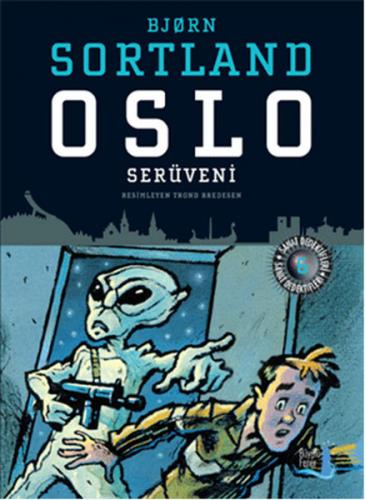 Oslo Serüveni - Bjorn Sortland - Büyülü Fener Yayınları