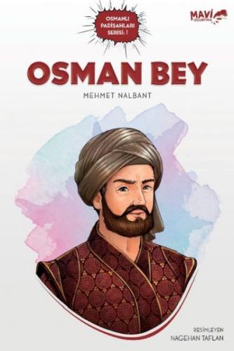 Osman Bey - Mehmet Nalbant - Mavi Uçurtma Yayınları