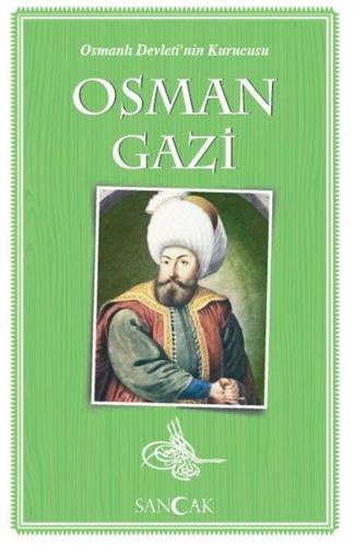 Osman Gazi - Kolektif - Sancak Yayınları