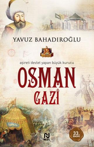 Osman Gazi - Yavuz Bahadıroğlu - Nesil Yayınları