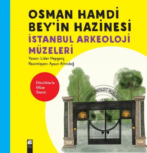 Osman Hamdi Bey'in Hazinesi - Lider Hepgenç - Final Kültür Sanat Yayın