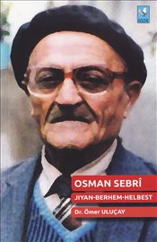Osman Sebri / Jıyan-Berhem-Helbest - Ömer Uluçay - Gözde Yayınları