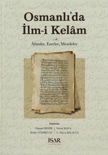Osmanlı'da İlm-i Kelam (Ciltli) - Osman Demir - İsar - İstanbul Araştı