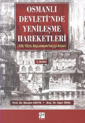 Osmanlı Devleti'nde Yenileşme Hareketleri - Necdet Hayta - Gazi Kitabe