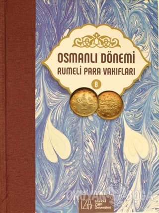 Osmanlı Dönemi Rumeli Para Vakıfları Cilt 8 (Ciltli) - Mehmet Bulut - 