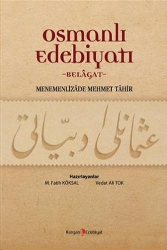 Osmanlı Edebiyatı: Belagat - Hüseyin Özbay - Kurgan Edebiyat
