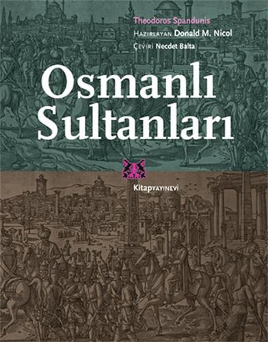 Osmanlı Sultanları - Theodoros Spandunis - Kitap Yayınevi