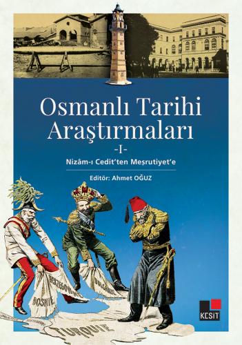 Osmanlı Tarihi Araştırmaları 1 - Mehmet Yetişgin - Kesit Yayınları