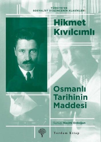 Osmanlı Tarihinin Maddesi - Hikmet Kıvılcımlı - Yordam Kitap