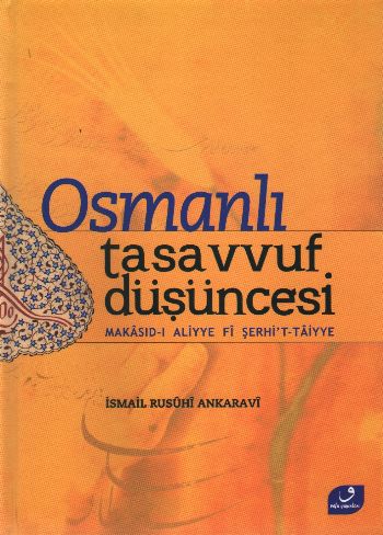 Osmanlı Tasavvuf Düşüncesi (Ciltli) - İsmail Rüsuhi Ankaravi - Vefa Ya